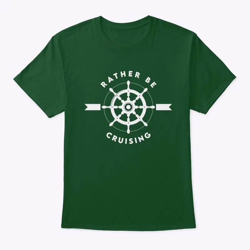 Rather Be Cruising T-Shirt