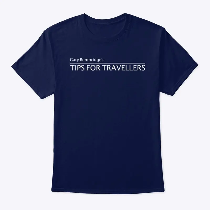 Gary Bembridge's Tips For Travellers